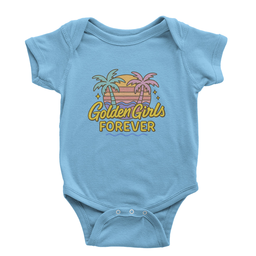 Golden Girls Forever Retro Sunset Infant One-Piece Romper Bodysuit Or Toddler T-shirt Light Blue