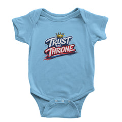 Trust The Throne Crown Philly Hoops Infant One-Piece Romper Bodysuit Or Toddler T-shirt Light Blue