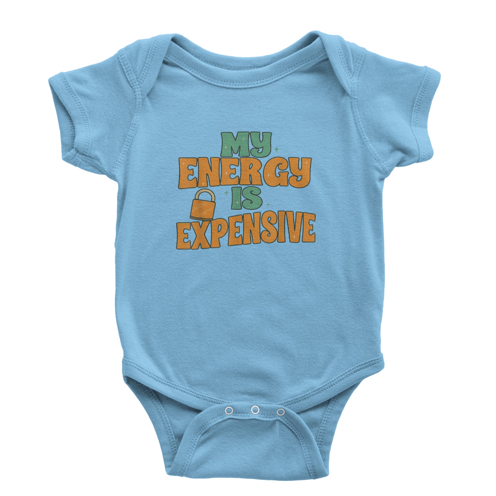 My Energy Is Expensive Self-Care Infant One-Piece Romper Bodysuit or Toddler T-shirt Light Blue