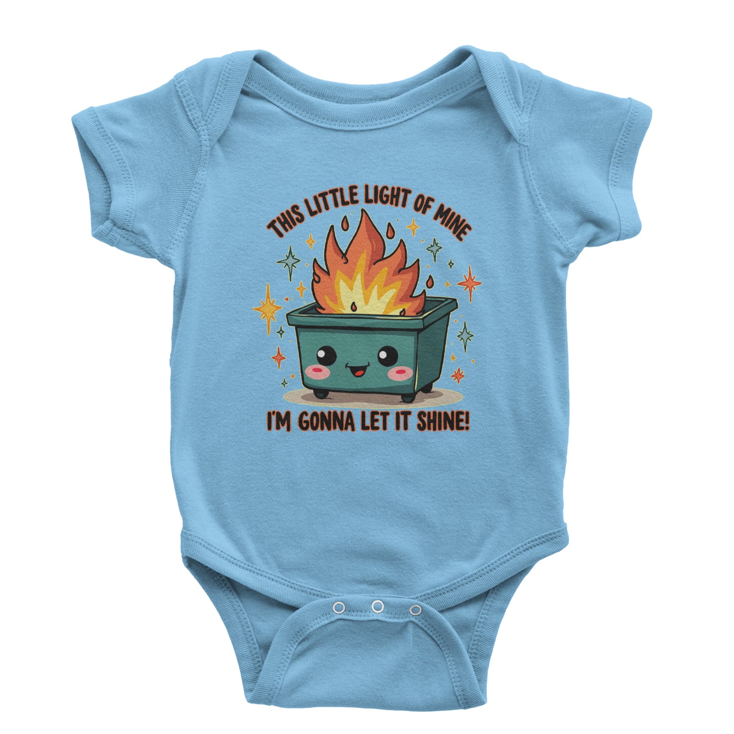 This Little Light of Mine Dumpster Fire Smile Face Infant One-Piece Romper Bodysuit Or Toddler T-shirt Light Blue