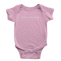 Typeface Violent Little Thing Infant One-Piece Romper Bodysuit Or Toddler T-shirt Light Pink