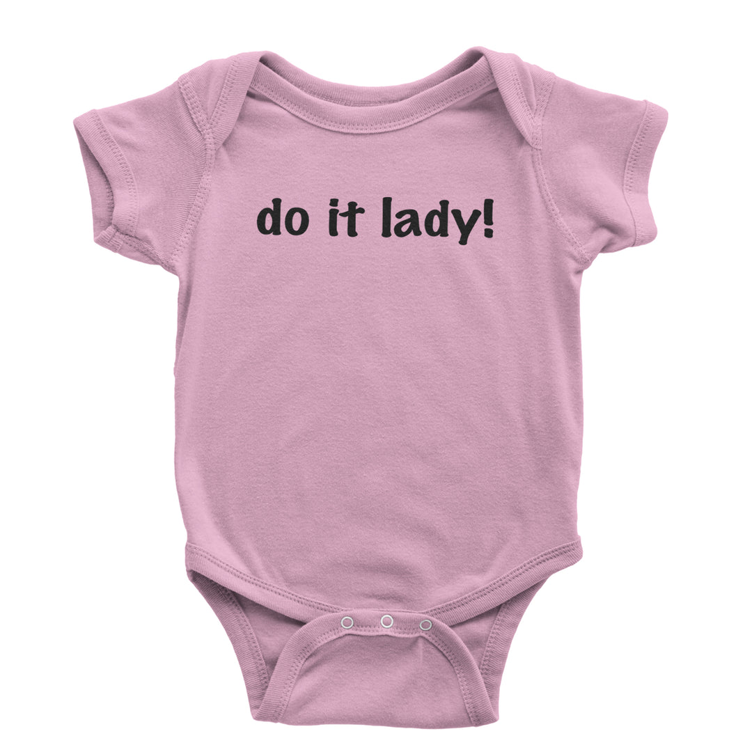Do It Lady Viral Meme Infant One-Piece Romper Bodysuit or Toddler T-shirt Light Pink