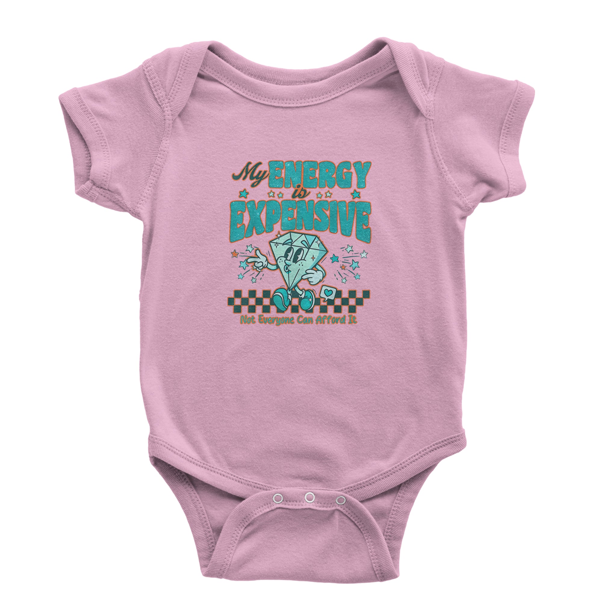 Diamond My Energy Is Expensive Infant One-Piece Romper Bodysuit Or Toddler T-shirt Light Pink