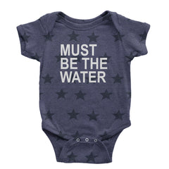 Must Be The Water Funny Racing Meme Infant One-Piece Romper Bodysuit Or Toddler T-shirt Navy Blue STAR