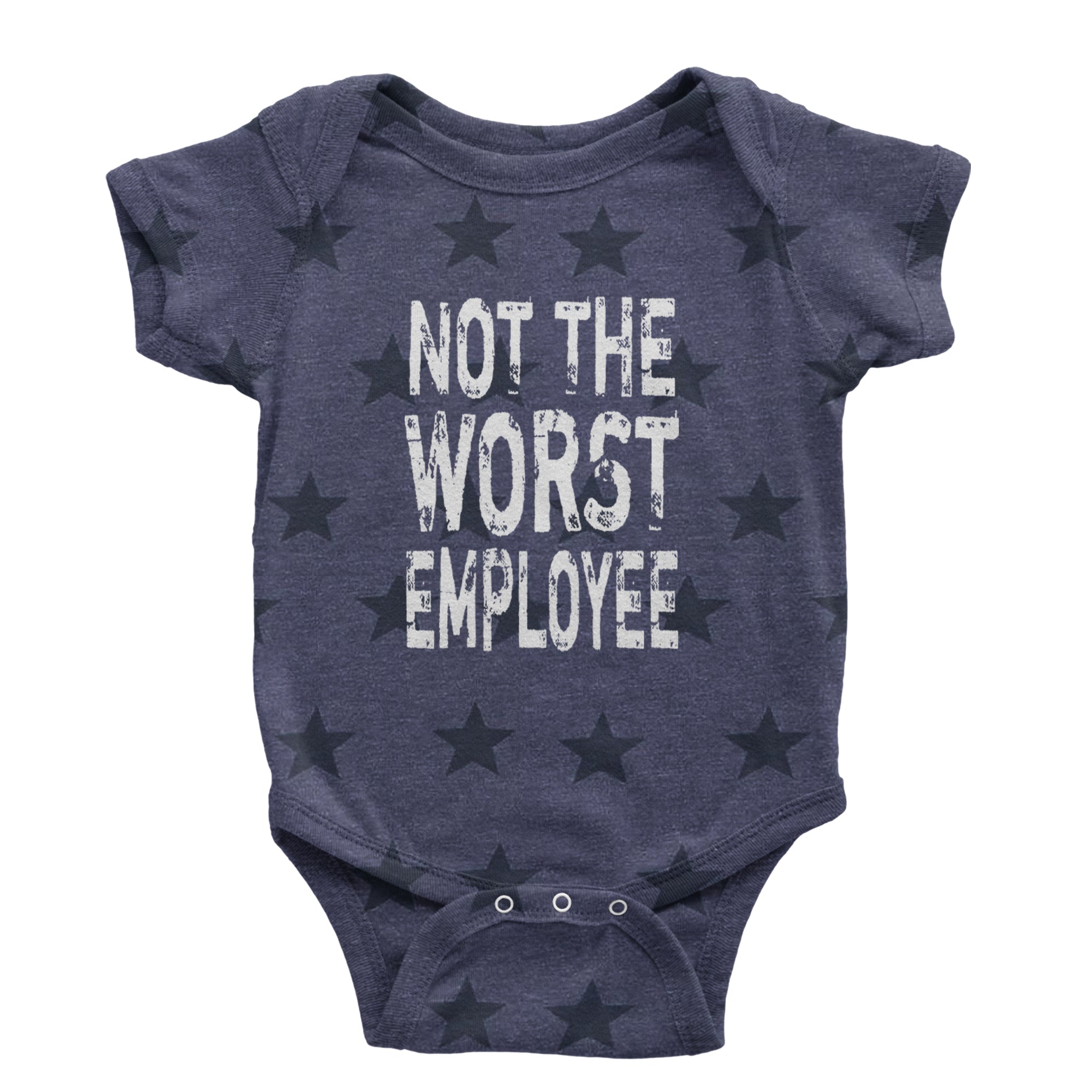 Not The Worst Employee Funny Infant One-Piece Romper Bodysuit Or Toddler T-shirt Navy Blue STAR
