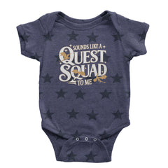 Sounds Like A Quest Squad To Me Empyrean Infant One-Piece Romper Bodysuit Or Toddler T-shirt Navy Blue STAR