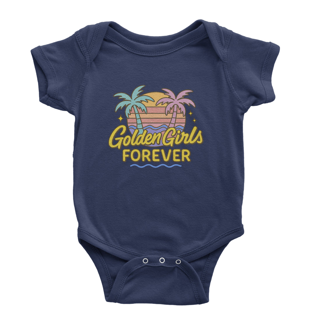 Golden Girls Forever Retro Sunset Infant One-Piece Romper Bodysuit Or Toddler T-shirt Navy Blue