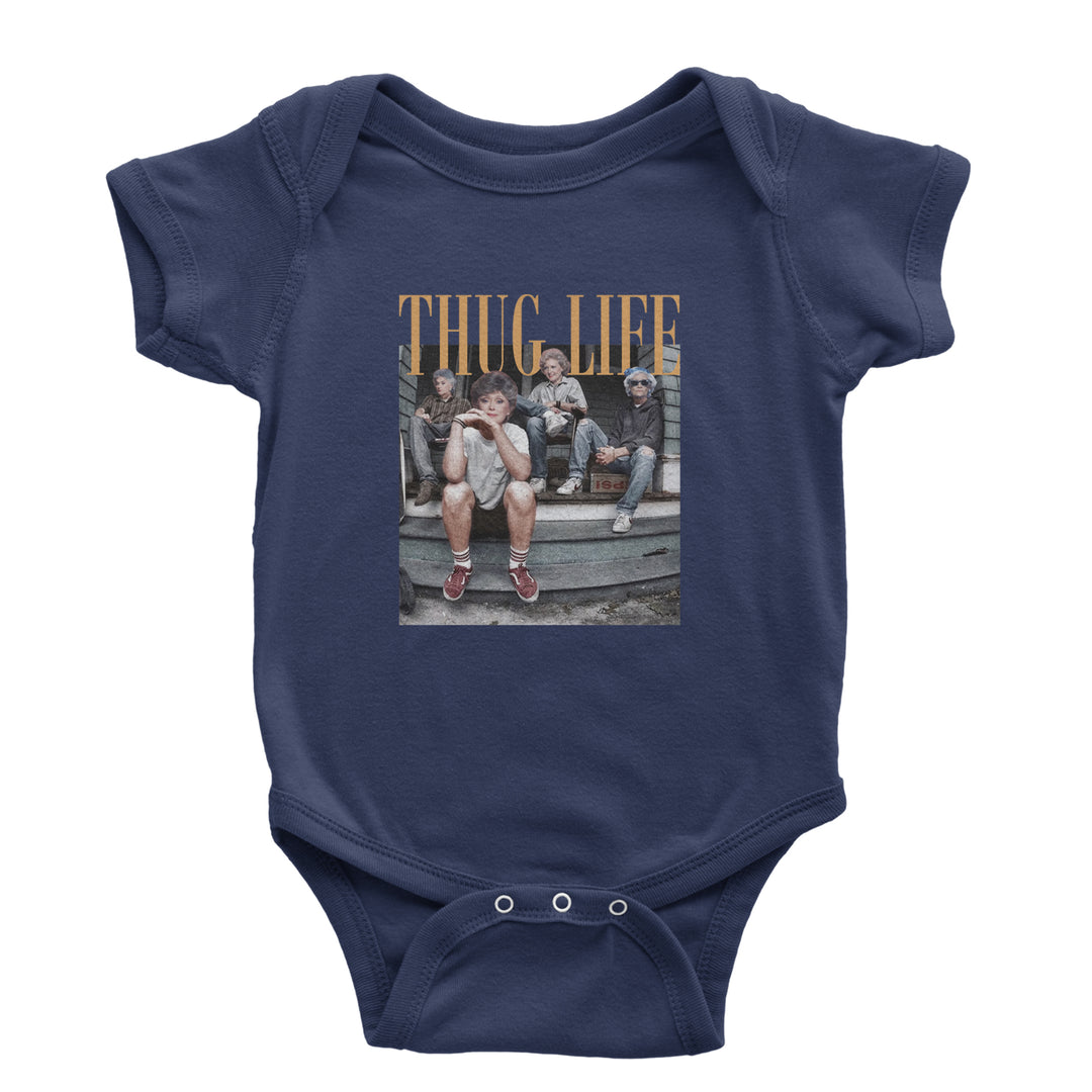 Golden Girls Thug Life Street Infant One-Piece Romper Bodysuit Or Toddler T-shirt Navy Blue
