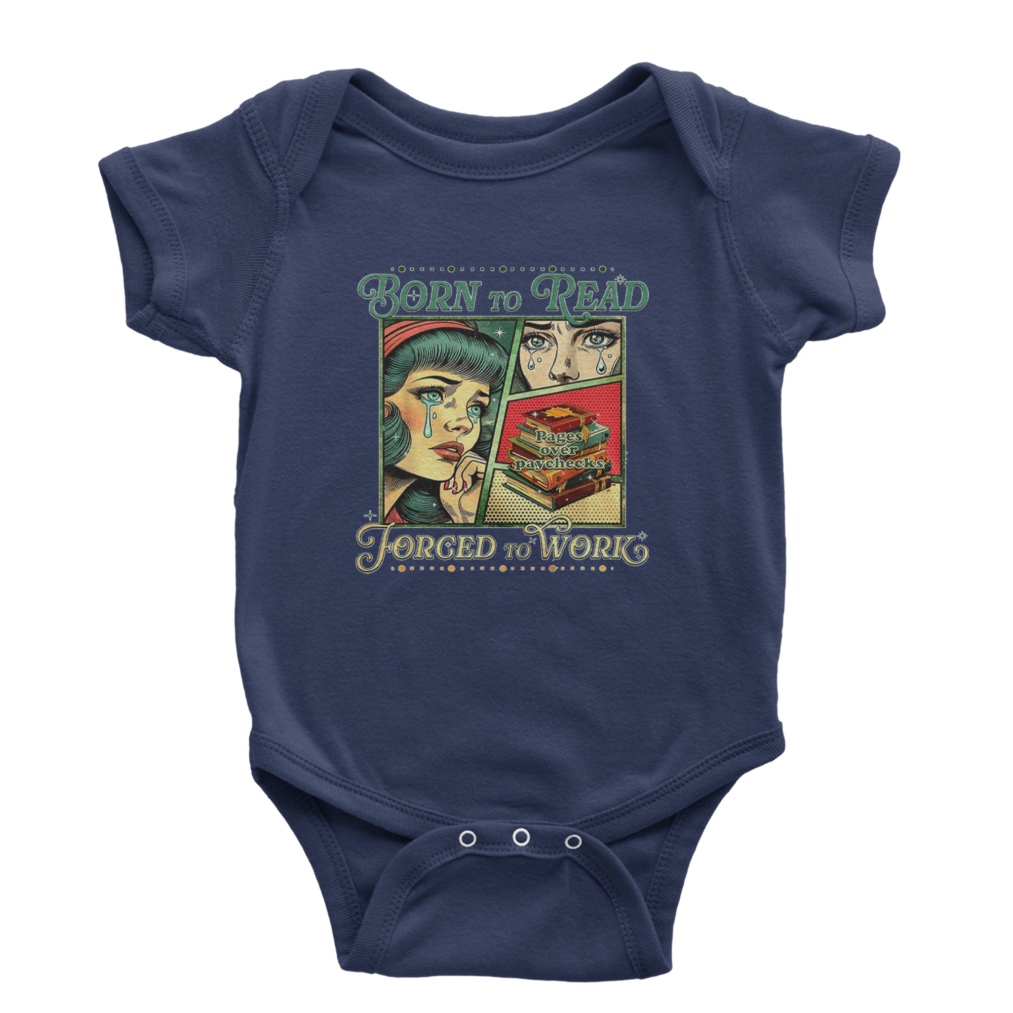 Born To Read, Forced To Work Infant One-Piece Romper Bodysuit Or Toddler T-shirt Navy Blue