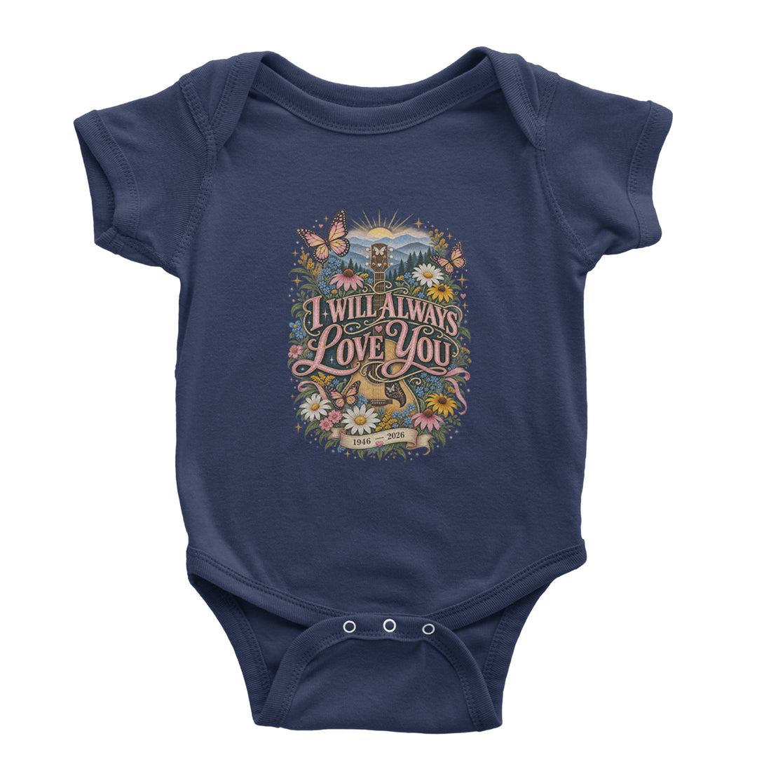 I Will Always Love You Dolly Infant One-Piece Romper Bodysuit Or Toddler T-shirt Navy Blue