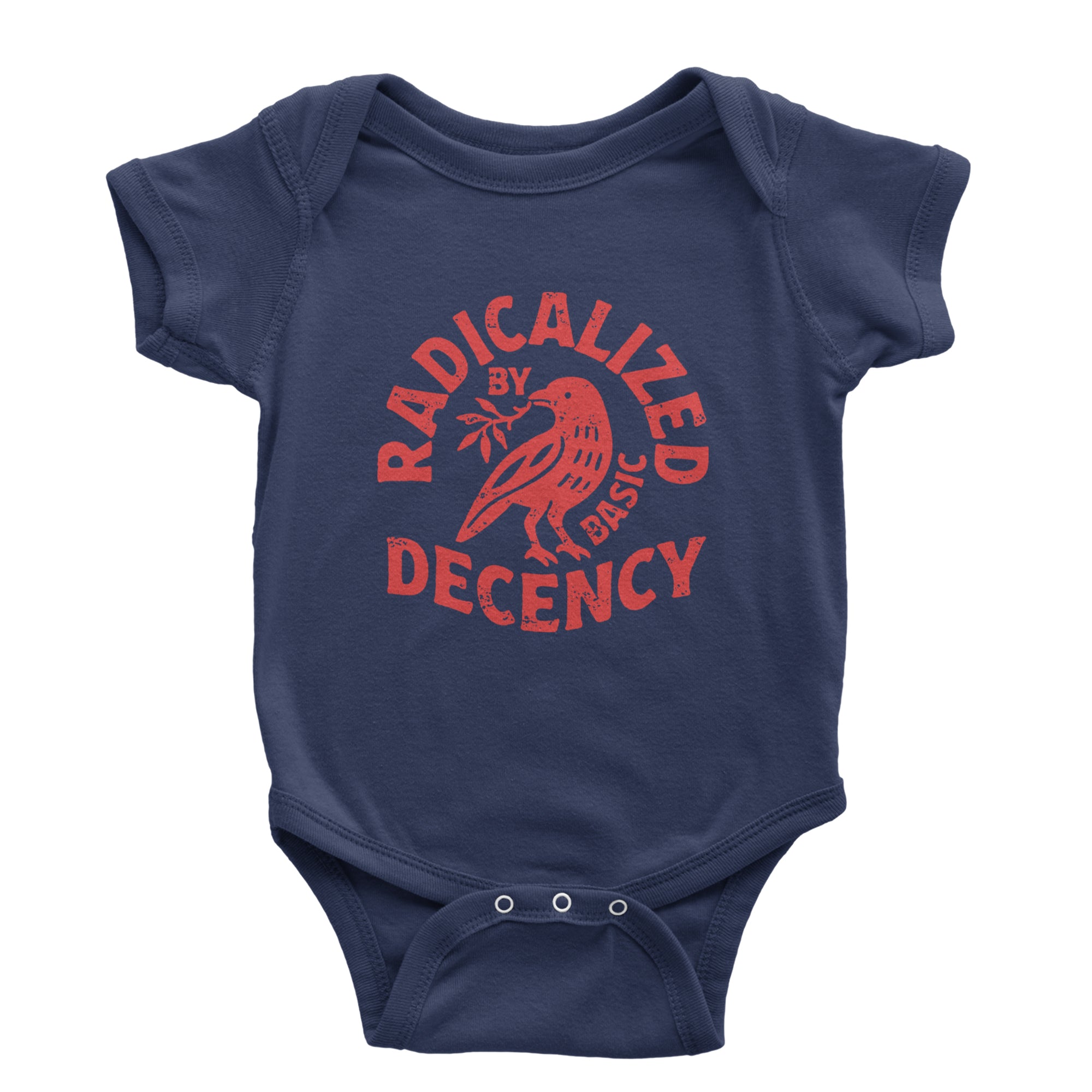 Radicalized by Basic Decency Dove Protest Statement Infant One-Piece Romper Bodysuit Or Toddler T-shirt Navy Blue