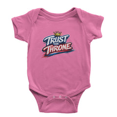 Trust The Throne Crown Philly Hoops Infant One-Piece Romper Bodysuit Or Toddler T-shirt Raspberry
