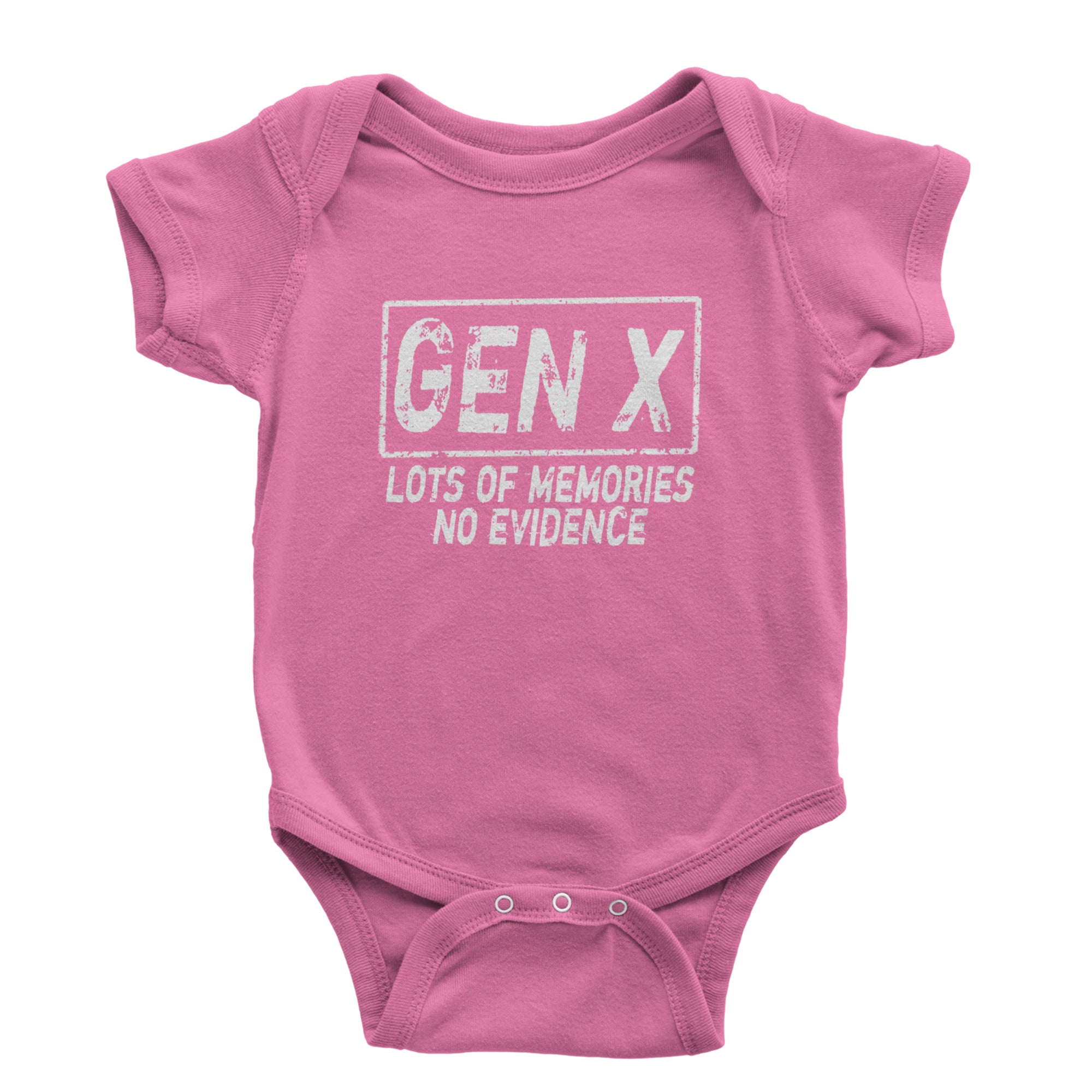 Gen X Lots of Memories No Evidence Nostalgia Infant One-Piece Romper Bodysuit Or Toddler T-shirt Raspberry