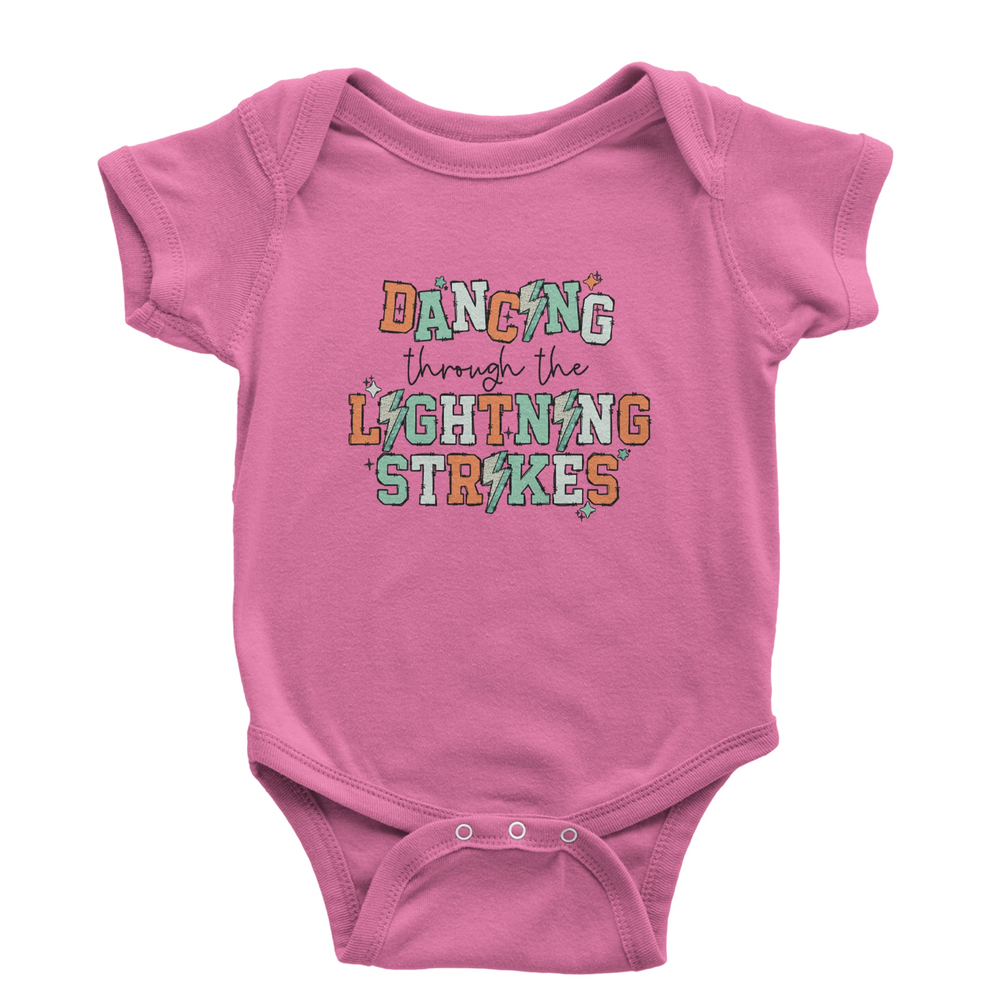 Dancing Through The Lightning Strikes Infant One-Piece Romper Bodysuit or Toddler T-shirt Raspberry