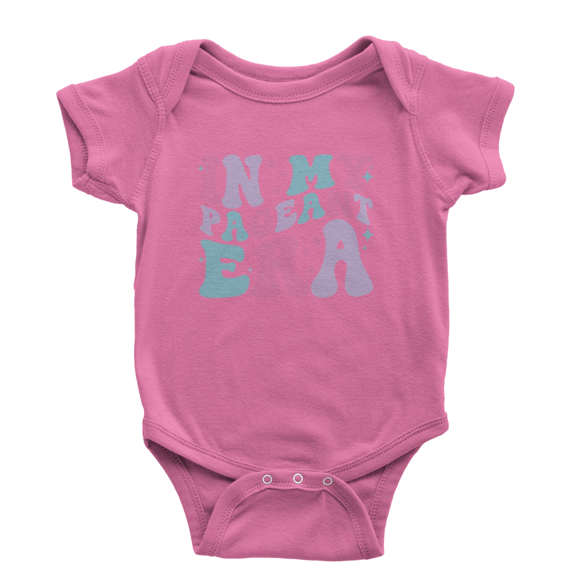 In My Pageant Era Infant One-Piece Romper Bodysuit Or Toddler T-shirt Raspberry