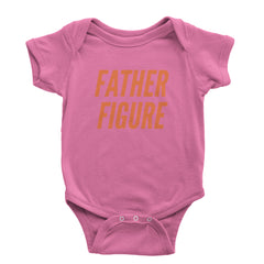 Father Figure Infant One-Piece Romper Bodysuit Or Toddler T-shirt Raspberry