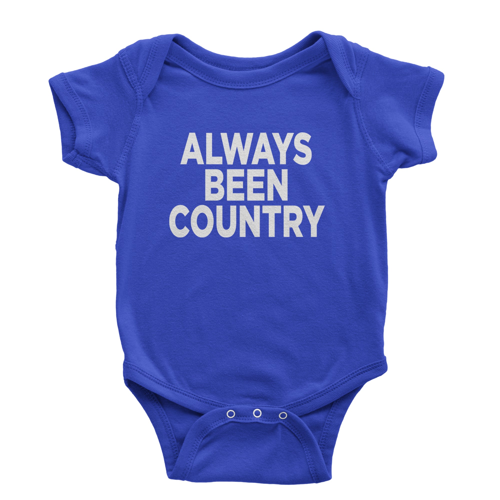 Always Been Country Music Infant One-Piece Romper Bodysuit Or Toddler T-shirt Royal Blue