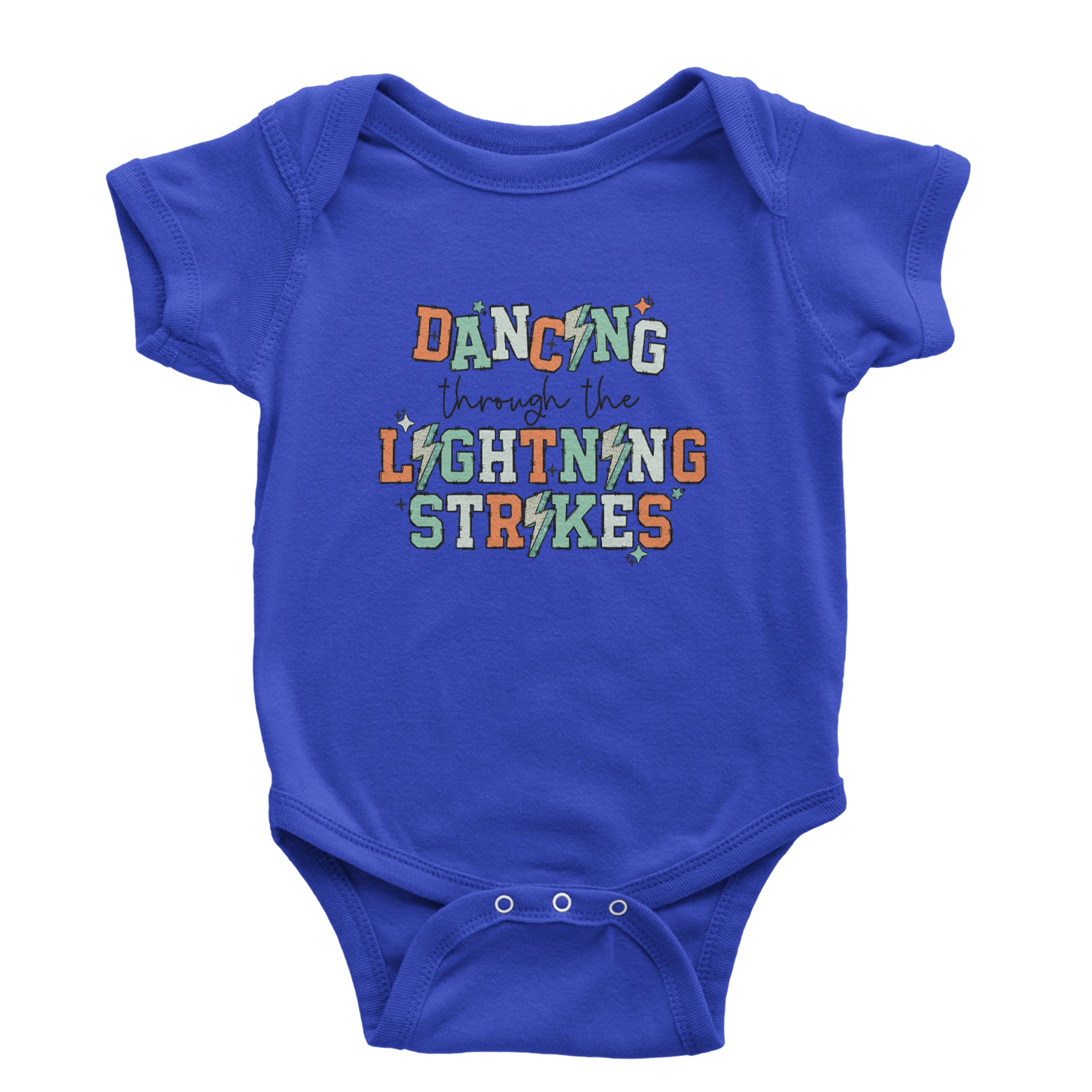 Dancing Through The Lightning Strikes Infant One-Piece Romper Bodysuit or Toddler T-shirt Royal Blue