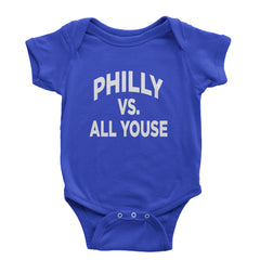Philly Vs. All Youse Philly Thing Infant One-Piece Romper Bodysuit Or Toddler T-shirt Royal Blue