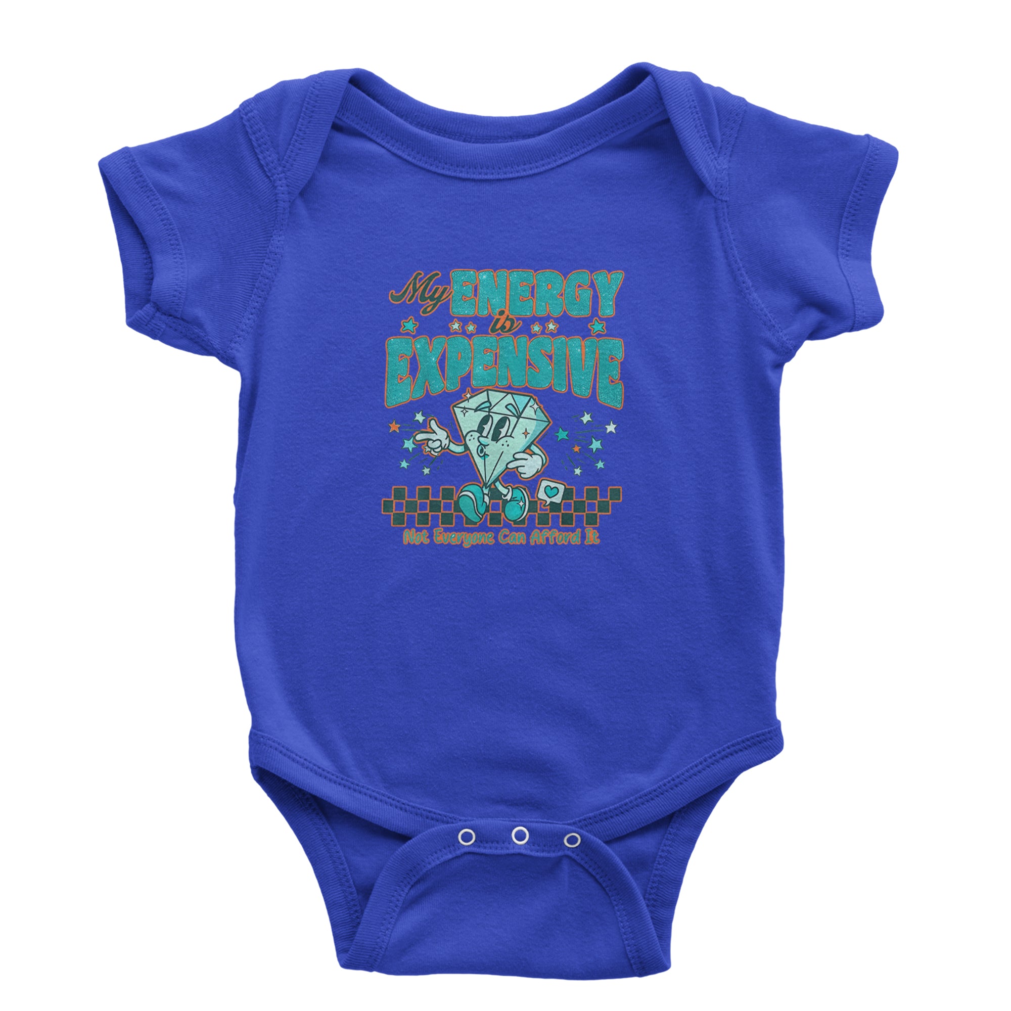 Diamond My Energy Is Expensive Infant One-Piece Romper Bodysuit Or Toddler T-shirt Royal Blue