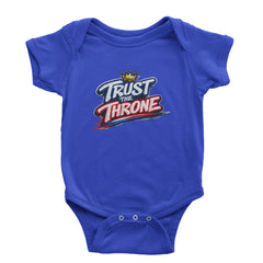 Trust The Throne Crown Philly Hoops Infant One-Piece Romper Bodysuit Or Toddler T-shirt Royal Blue