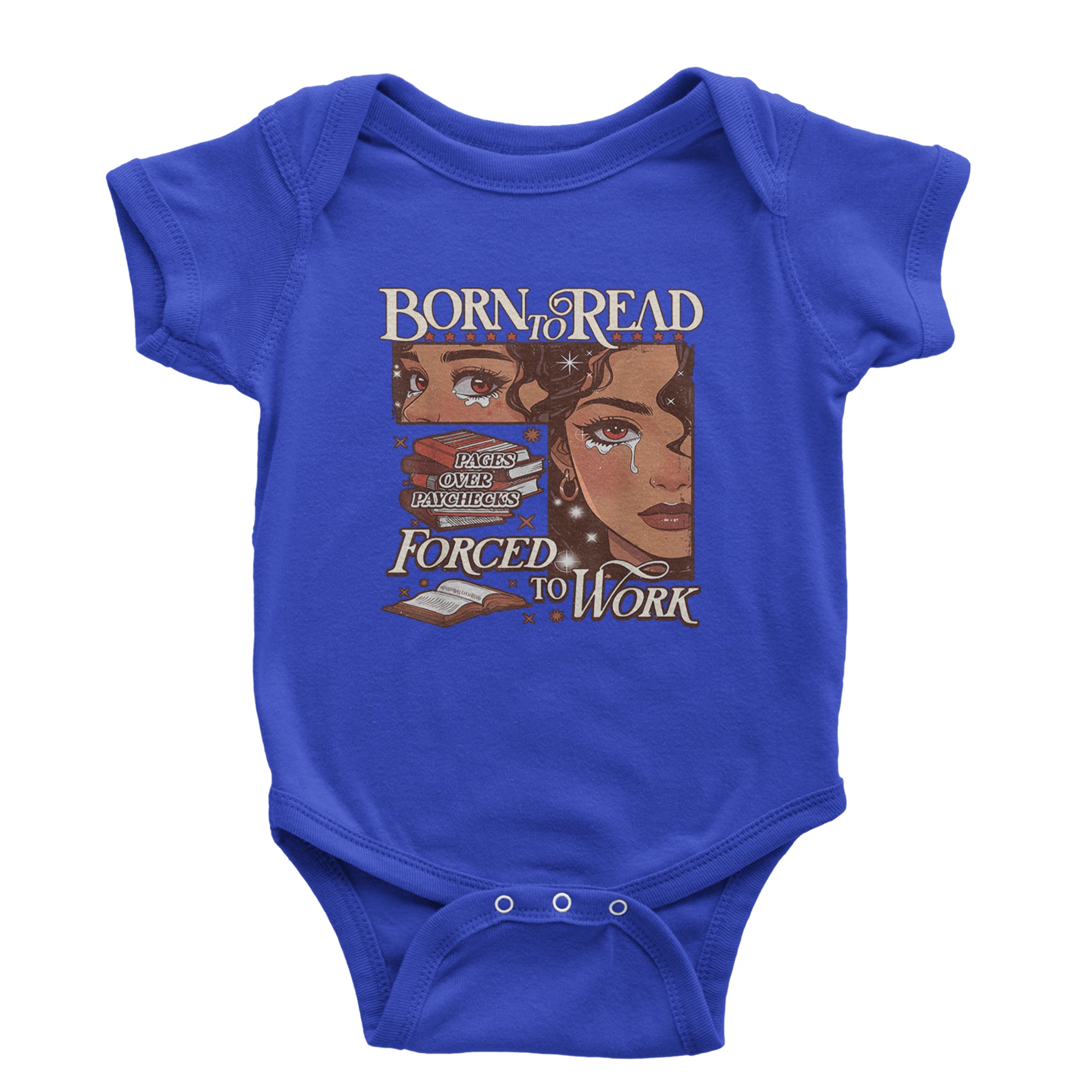 Born To Read Pages Over Paychecks Infant One-Piece Romper Bodysuit Or Toddler T-shirt Royal Blue