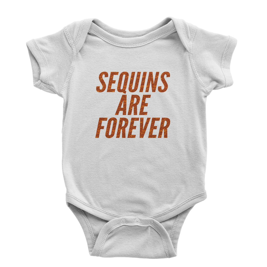 Sequins Are Forever Retro Glam Infant One-Piece Romper Bodysuit Or Toddler T-shirt White