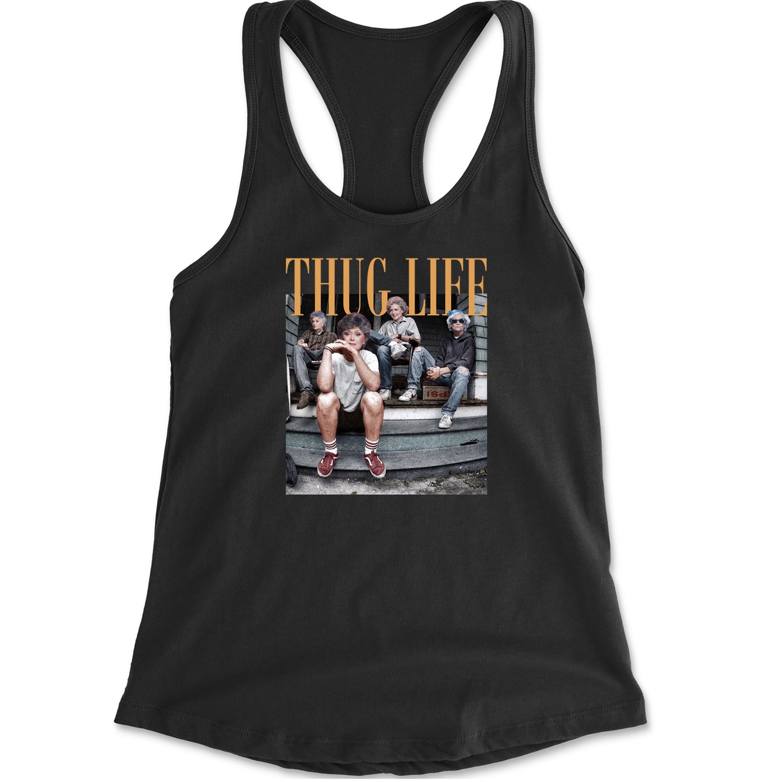 Golden Girls Thug Life Street Racerback Tank Top for Women Black