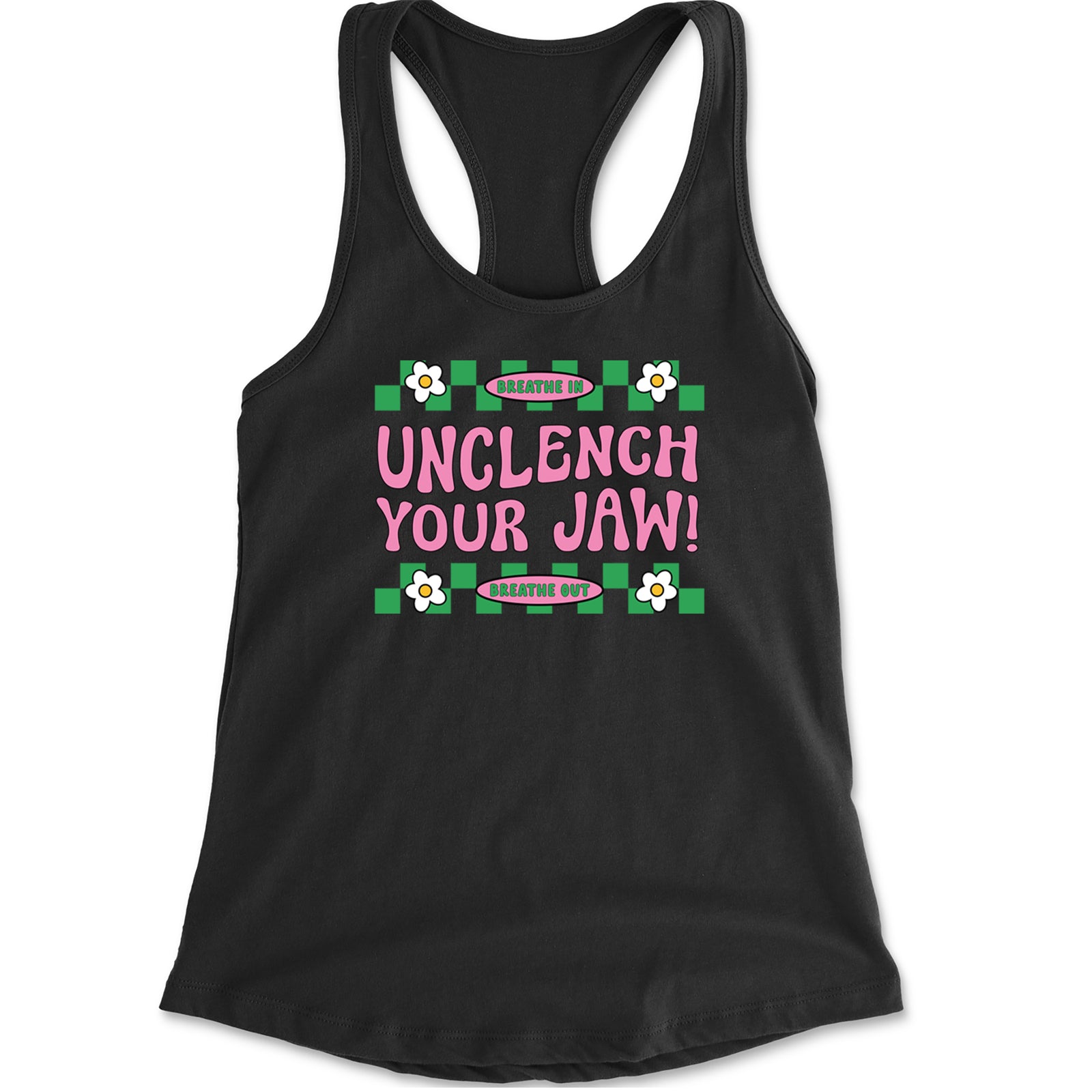 Breathe Unclench Your Jaw Racerback Tank Top for Women Black