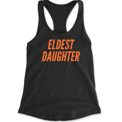 Eldest Daughter bold slanted block text on women's lightweight racerback tank top