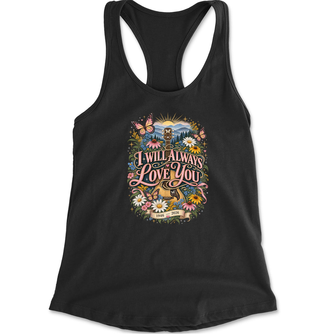I Will Always Love You Dolly Racerback Tank Top for Women Black