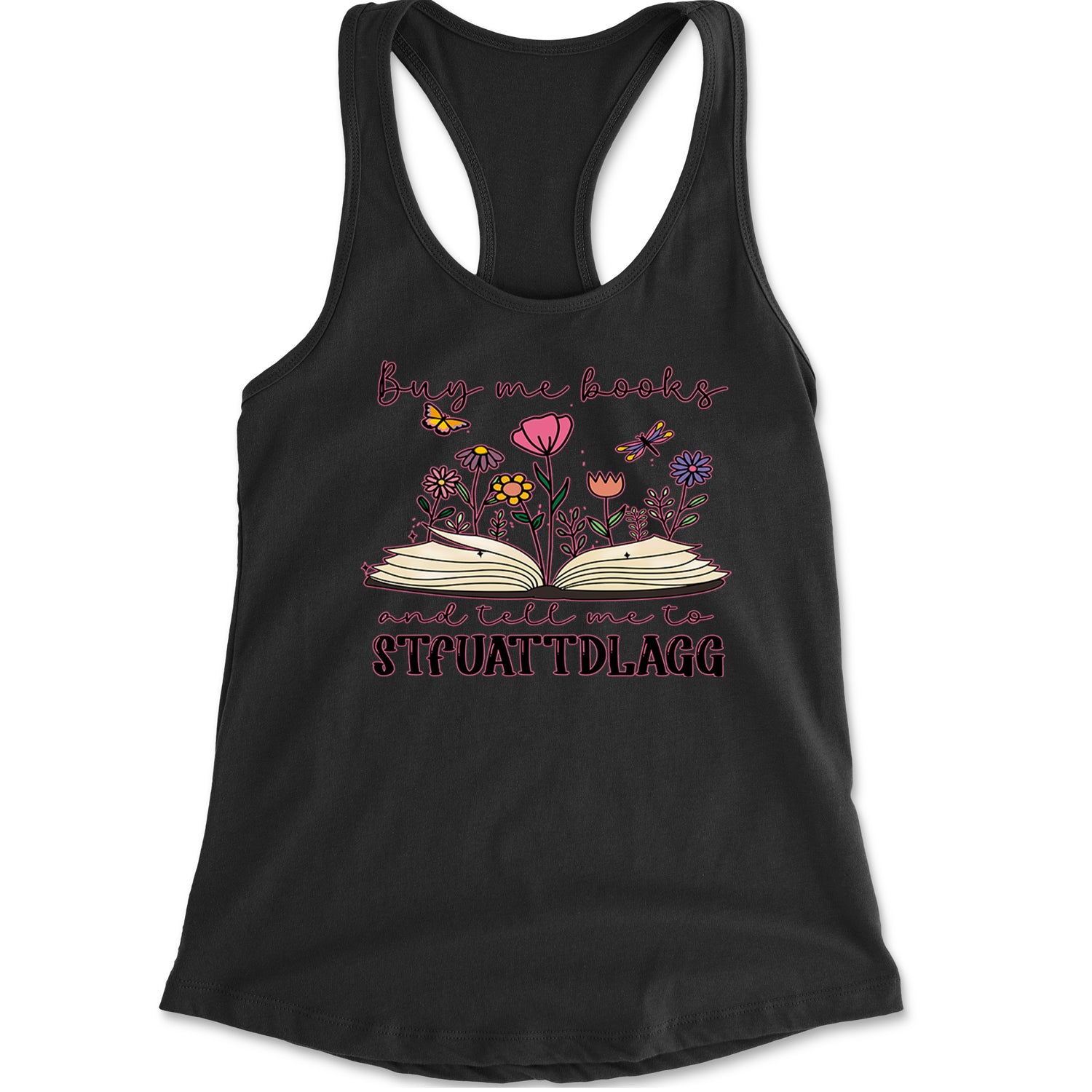 Buy Me A Book And Tell Me To Stfuattdlagg Racerback Tank Top for Women Cotton Candy