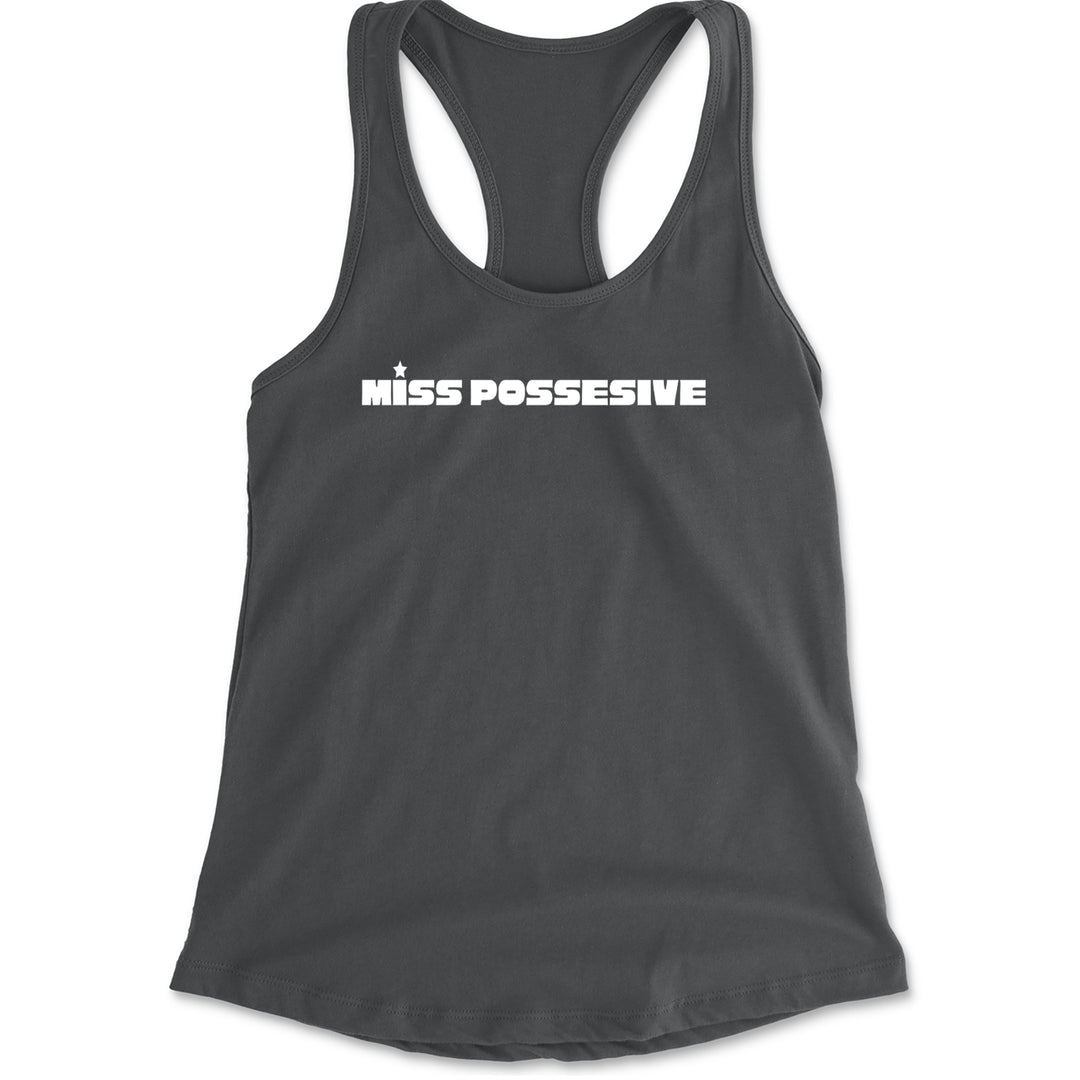 Miss Possessive Music Racerback Tank Top for Women Charcoal Grey