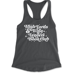 High Lords and Wingleaders Club Romantasy Racerback Tank Top for Women Charcoal Grey