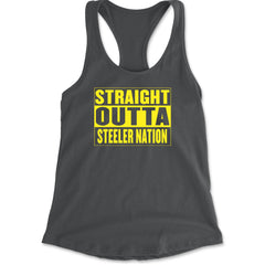 Straight Outta Steeler Nation Football graphic on Women's Lightweight Racerback Tank in Charcoal Grey