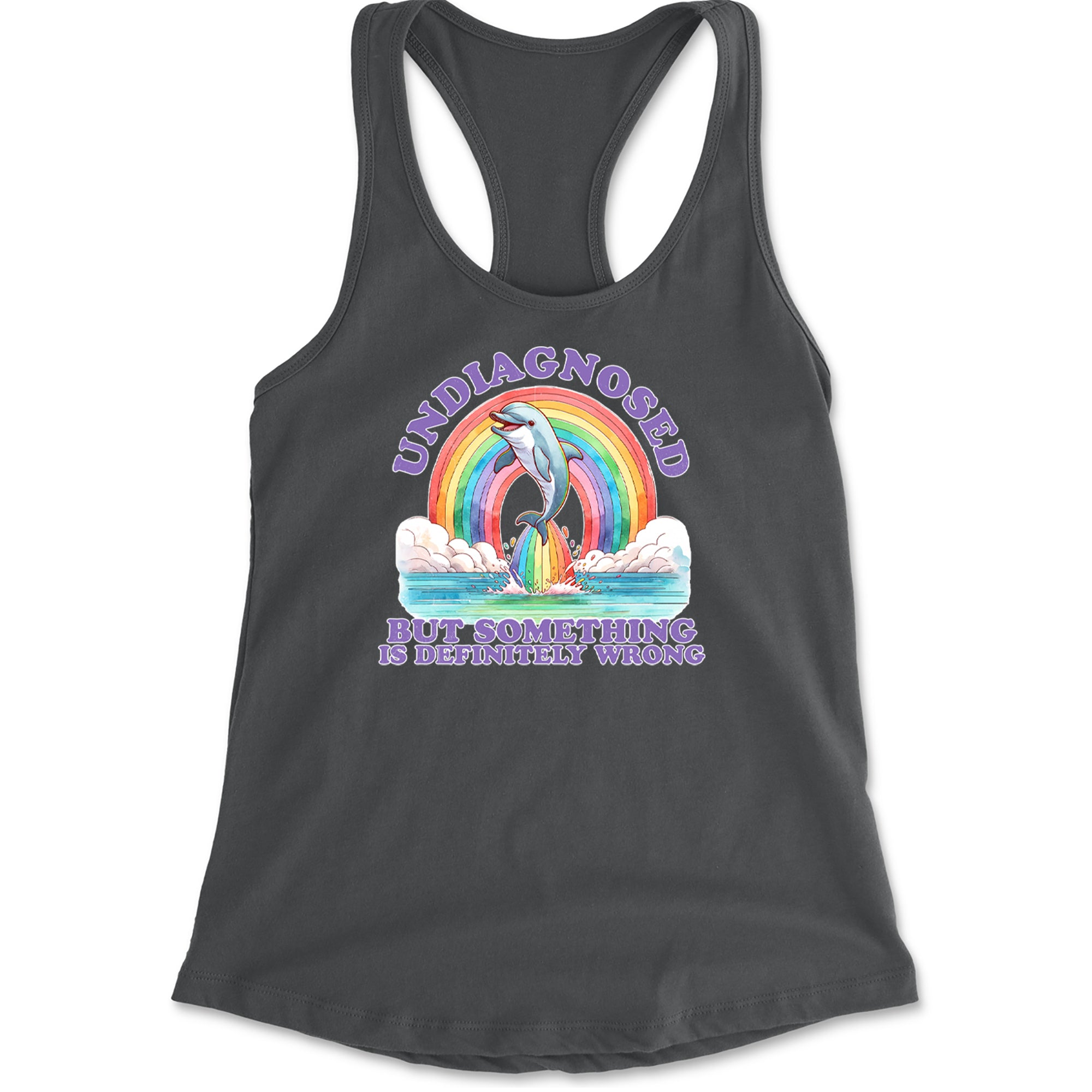 Undiagnosed But Something Is Definitely Wrong Racerback Tank Top for Women Charcoal Grey
