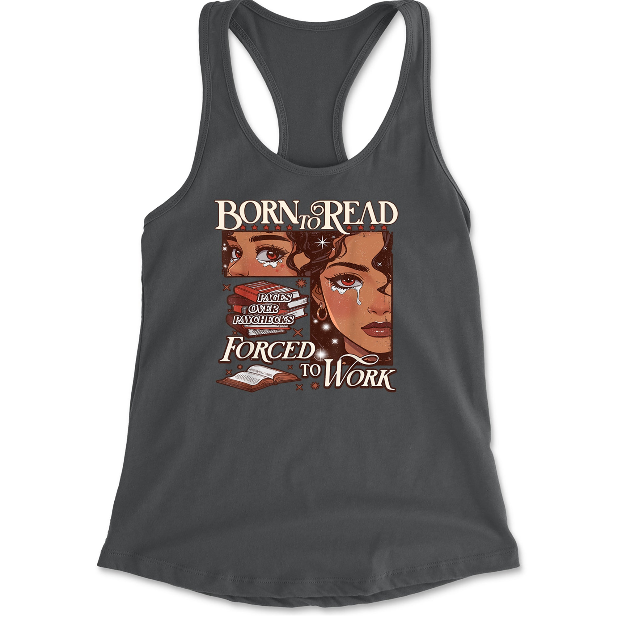 Born To Read Pages Over Paychecks Racerback Tank Top for Women Charcoal Grey