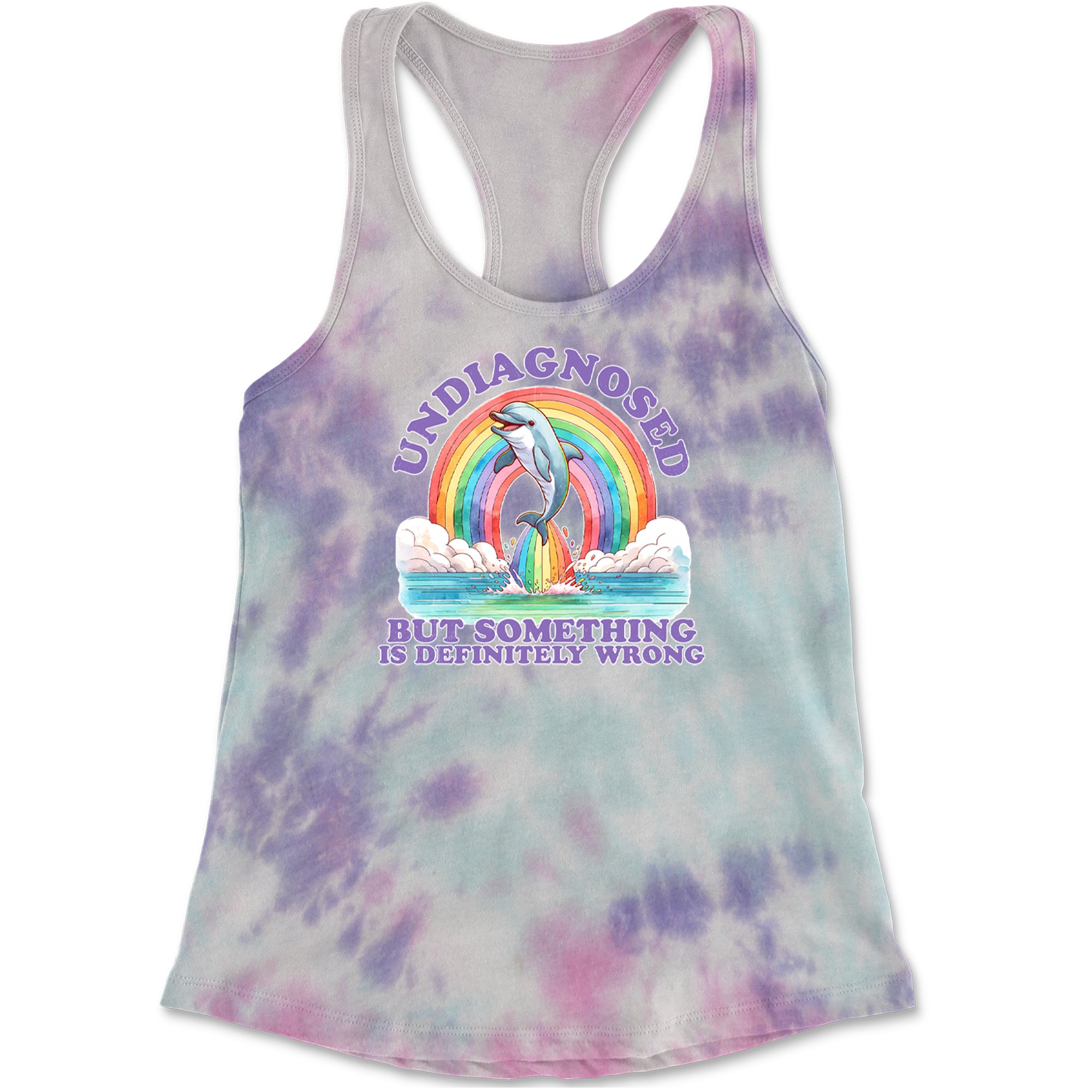 Undiagnosed But Something Is Definitely Wrong Racerback Tank Top for Women Cotton Candy