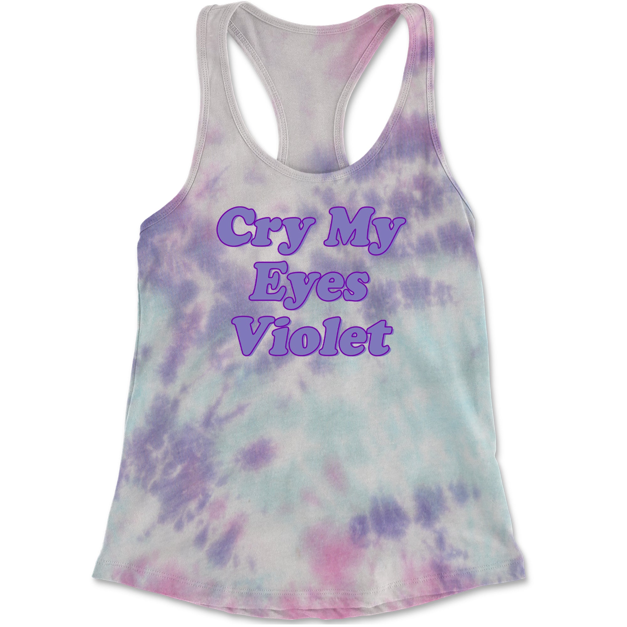 Cry My Eyes Violet Drama Queen Racerback Tank Top for Women Cotton Candy