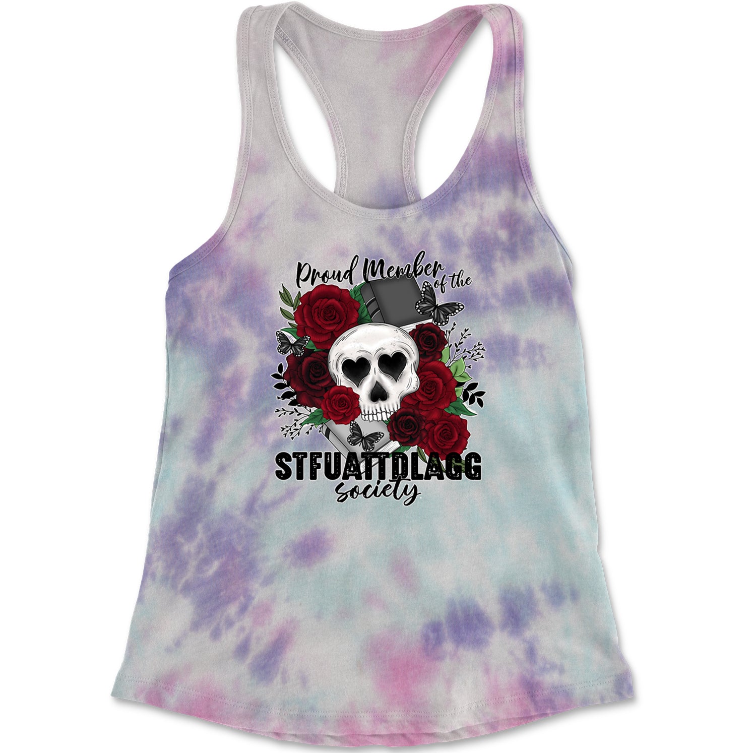 Proud Member Of The Stfuattdlagg Society Racerback Tank Top for Women Cotton Candy