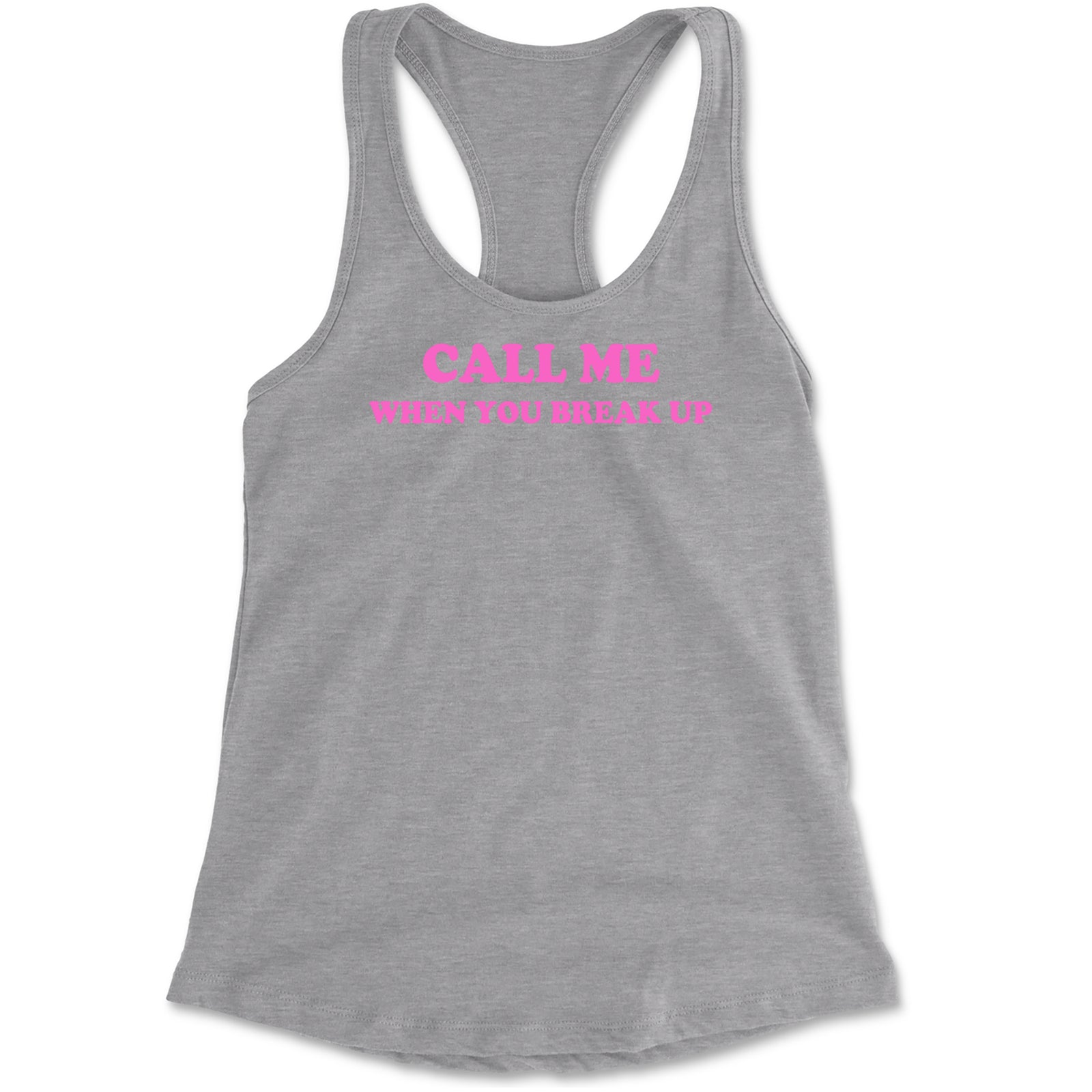 Call ME When You Break Up Racerback Tank Top for Women Black