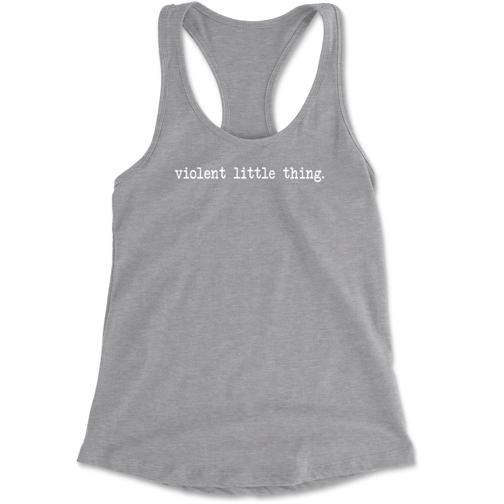 Typeface Violent Little Thing Racerback Tank Top for Women Heather Grey