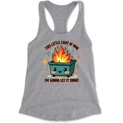 This Little Light of Mine Dumpster Fire Smile Face Racerback Tank Top for Women Heather Grey