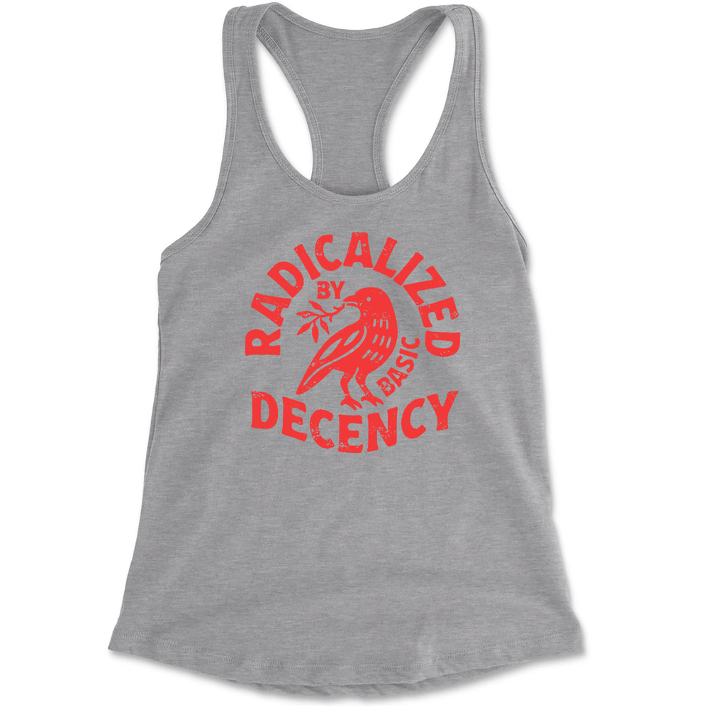 Radicalized by Basic Decency Dove Protest Statement Racerback Tank Top for Women Heather Grey