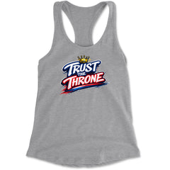 Trust The Throne Crown Philly Hoops graphic on Women's Lightweight Racerback Tank in Heather Grey