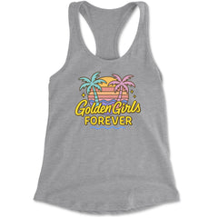 Golden Girls Forever Retro Sunset Racerback Tank Top for Women Heather Grey