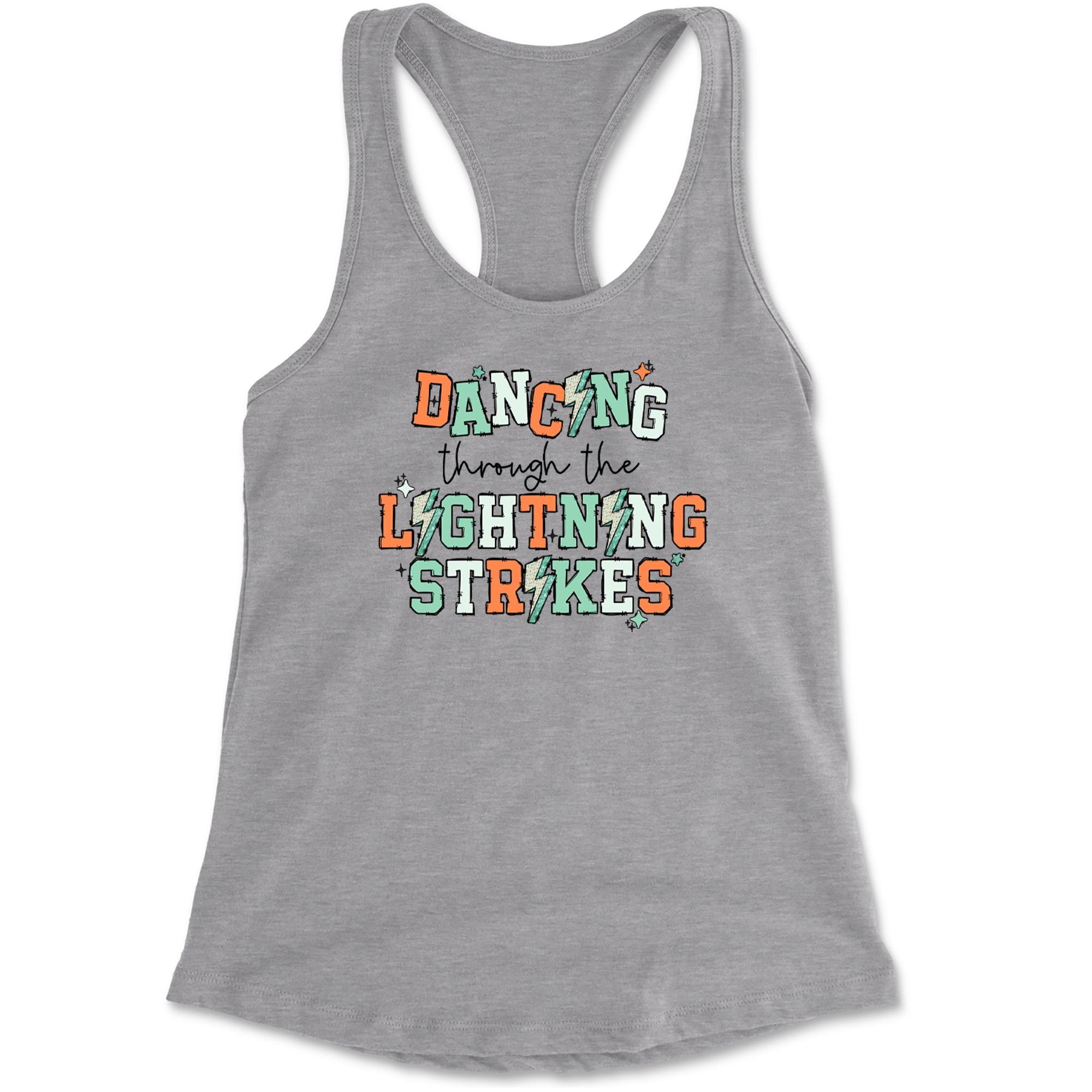 Dancing Through The Lightning Strikes Racerback Tank Top for Women Heather Grey