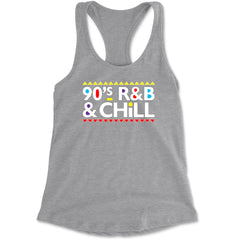 90s R&B and Chill Retro Throwback Racerback Tank Top for Women Heather Grey