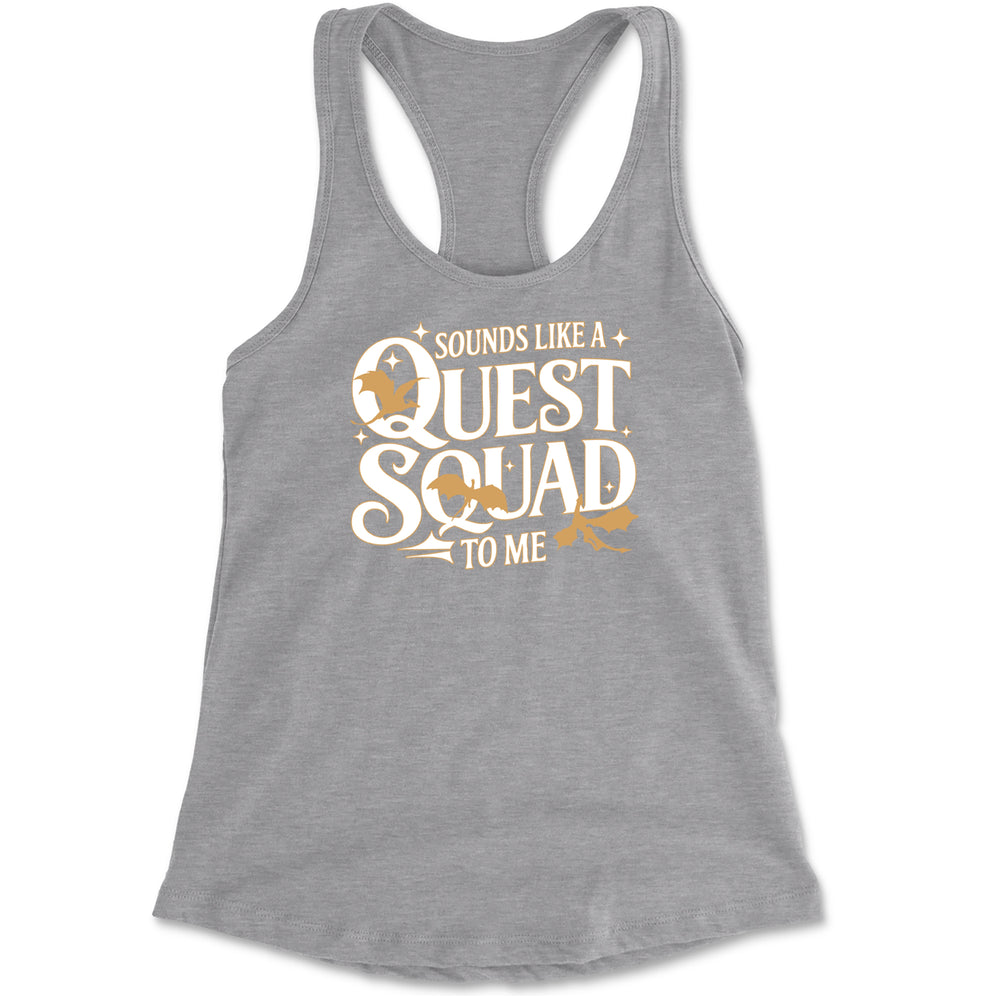 Sounds Like A Quest Squad To Me Empyrean Racerback Tank Top for Women Heather Grey