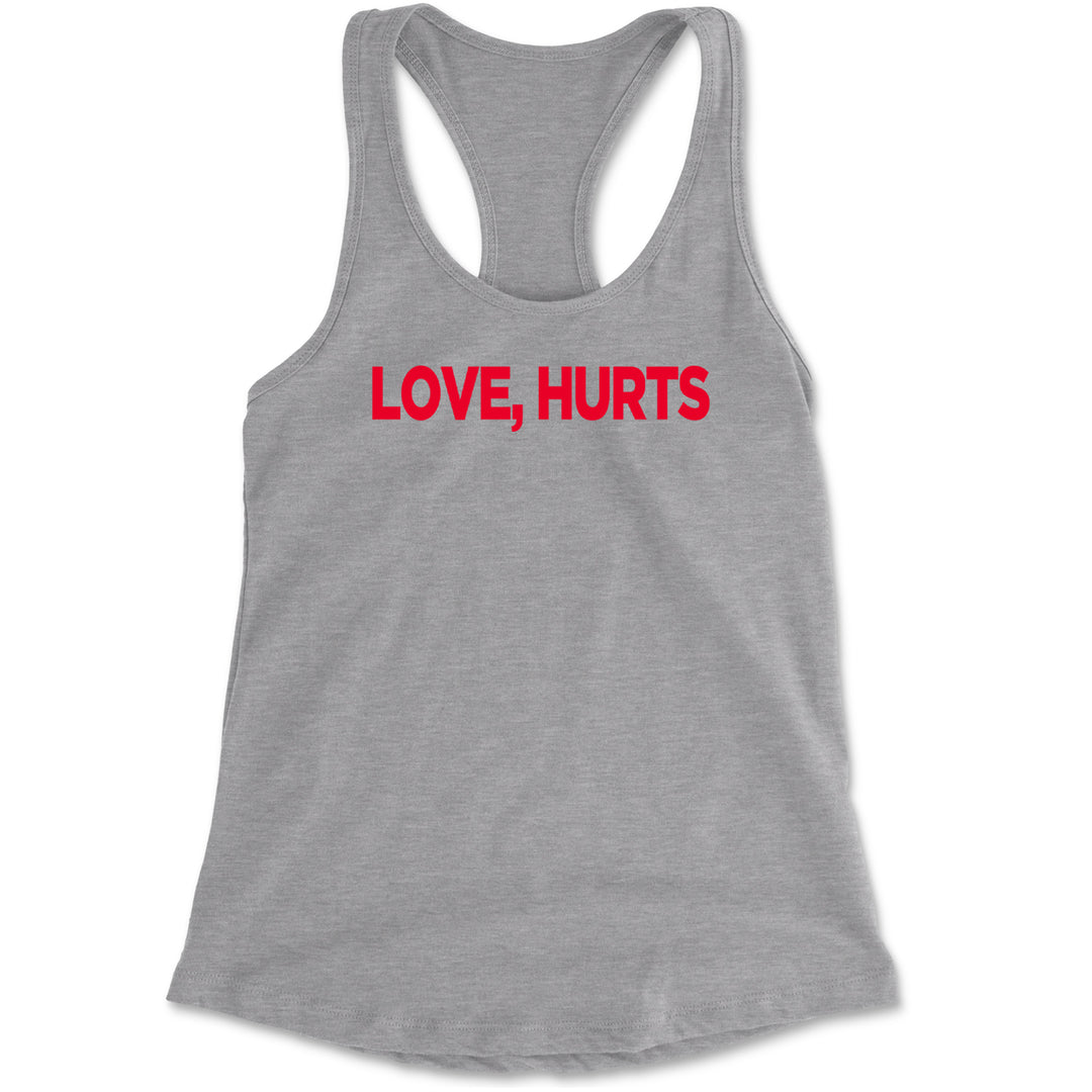Love Hurts Racerback Tank Top for Women Heather Grey
